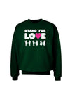 Stand For Love Pink Heart Adult Dark Sweatshirt-Sweatshirts-TooLoud-Deep-Forest-Green-Small-Davson Sales