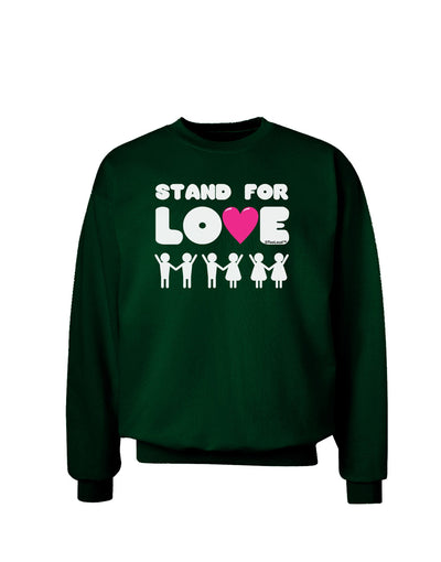 Stand For Love Pink Heart Adult Dark Sweatshirt-Sweatshirts-TooLoud-Deep-Forest-Green-Small-Davson Sales