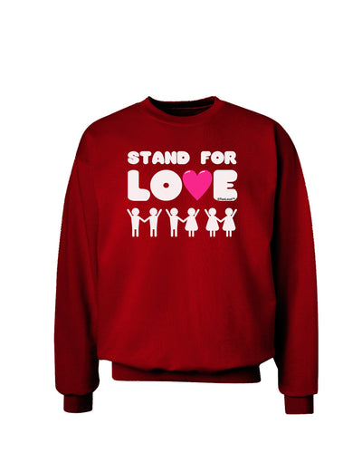 Stand For Love Pink Heart Adult Dark Sweatshirt-Sweatshirts-TooLoud-Deep-Red-Small-Davson Sales