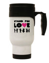 Stand For Love Pink Heart Stainless Steel 14oz Travel Mug-Travel Mugs-TooLoud-White-Davson Sales