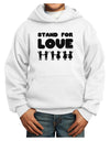 Stand For Love Youth Hoodie Pullover Sweatshirt-Youth Hoodie-TooLoud-White-XS-Davson Sales