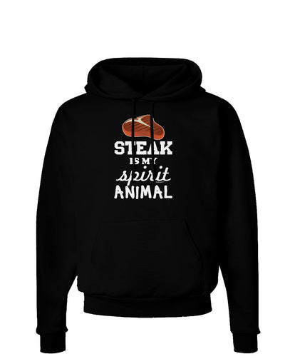 Steak Is My Spirit Animal Dark Hoodie Sweatshirt-Hoodie-TooLoud-Black-Small-Davson Sales