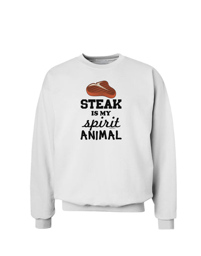 Steak Is My Spirit Animal Sweatshirt-Sweatshirts-TooLoud-White-Small-Davson Sales