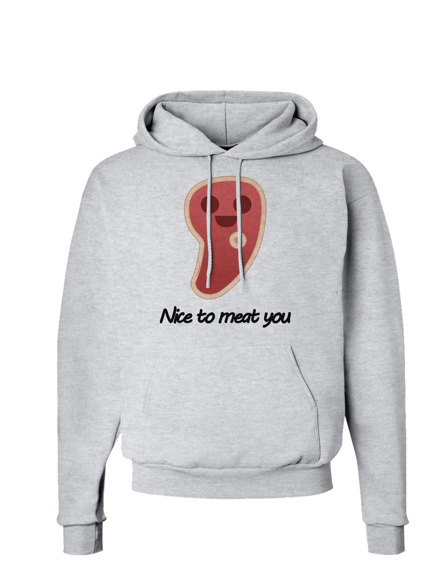 Steak - Nice to Meat You Hoodie Sweatshirt-Hoodie-TooLoud-White-Small-Davson Sales