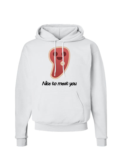 Steak - Nice to Meat You Hoodie Sweatshirt-Hoodie-TooLoud-White-Small-Davson Sales