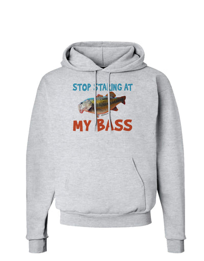 Stop Staring At My Bass Hoodie Sweatshirt-Hoodie-TooLoud-AshGray-Small-Davson Sales