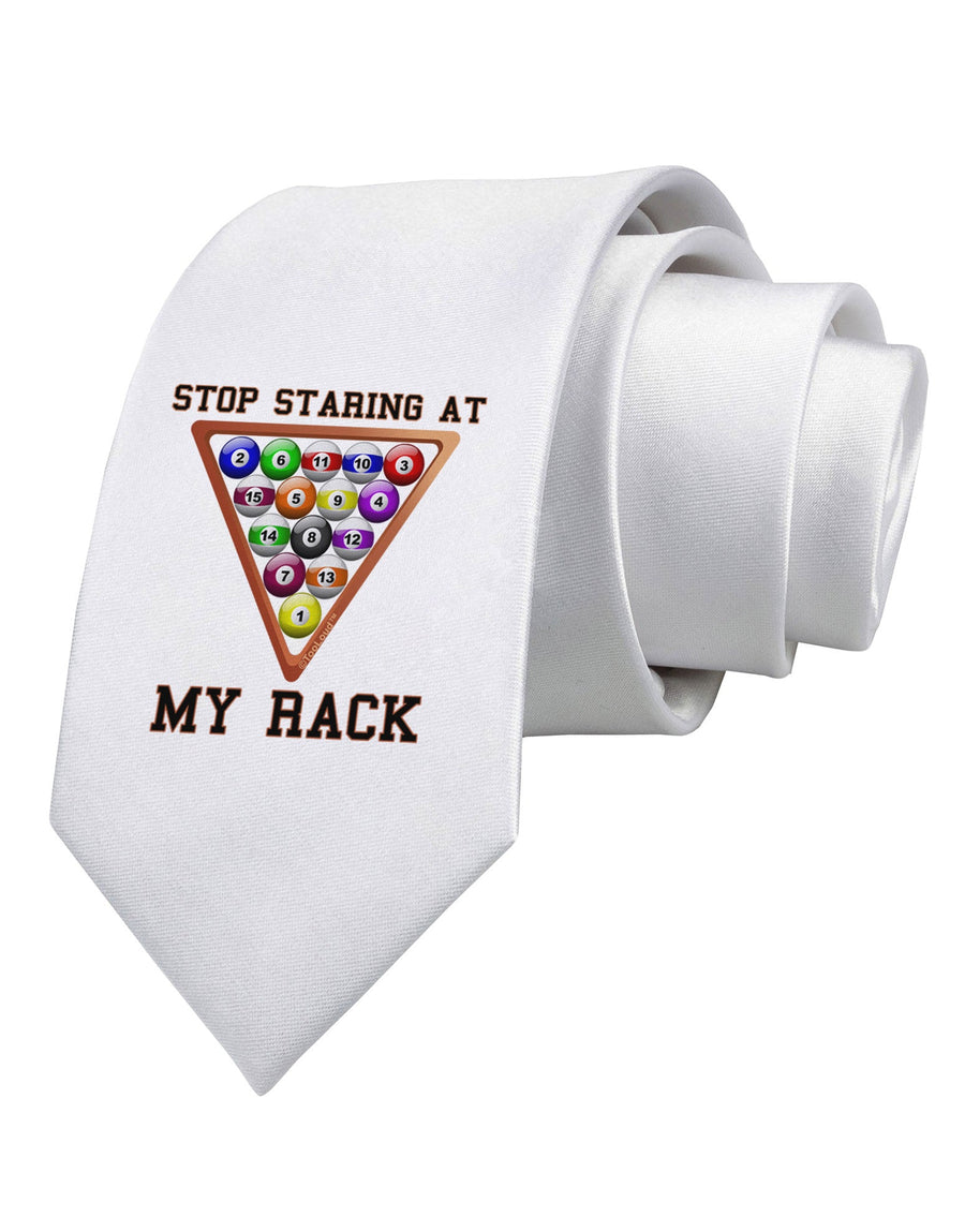 Stop Staring At My Rack - Pool Printed White Necktie