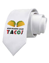 Stop Staring At My Tacos Printed White Necktie