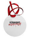 Straight Savage Circular Metal Ornament-Ornament-TooLoud-White-Davson Sales