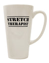 Stretch Therapist 16 Ounce Conical Latte Coffee Mug - A Must-Have for the Discerning Drinkware Enthusiast-Conical Latte Mug-TooLoud-White-Davson Sales