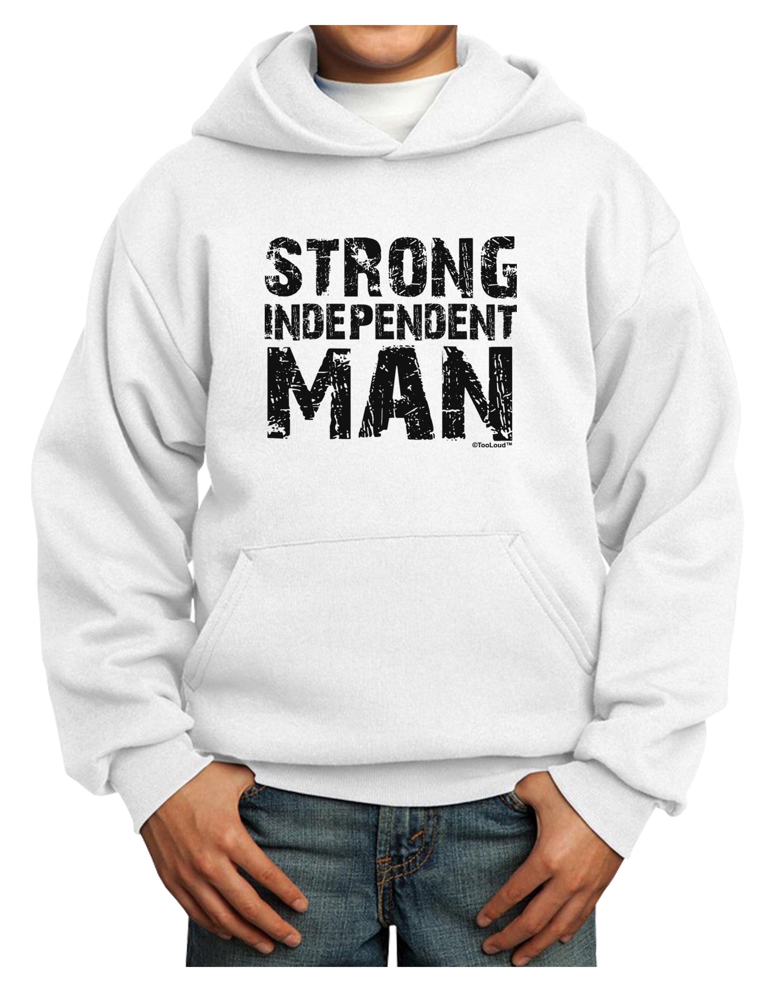 Strong Independent Man Youth Hoodie Pullover Sweatshirt-Youth Hoodie-TooLoud-White-XS-Davson Sales