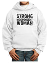 Strong Independent Woman Youth Hoodie Pullover Sweatshirt-Youth Hoodie-TooLoud-White-XS-Davson Sales