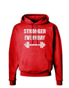 Stronger Everyday Gym Workout Dark Hoodie Sweatshirt-Hoodie-TooLoud-Red-Small-Davson Sales