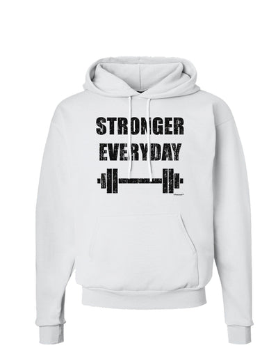 Stronger Everyday Gym Workout Hoodie Sweatshirt-Hoodie-TooLoud-White-Small-Davson Sales