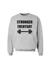 Stronger Everyday Gym Workout Sweatshirt-Sweatshirts-TooLoud-AshGray-Small-Davson Sales