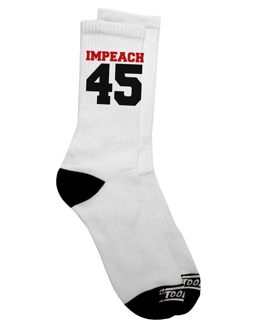 "Stylish and Trendy Impeach 45 Adult Crew Socks - A Must-Have for Fashion Enthusiasts" - TooLoud