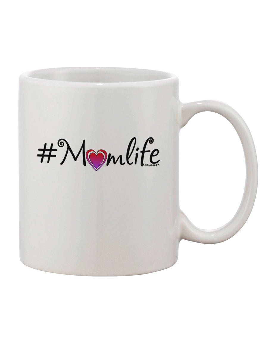 Stylishly Crafted Hashtag Momlife Printed 11 oz Coffee Mug - Expertly Curated by TooLoud-11 OZ Coffee Mug-TooLoud-White-Davson Sales