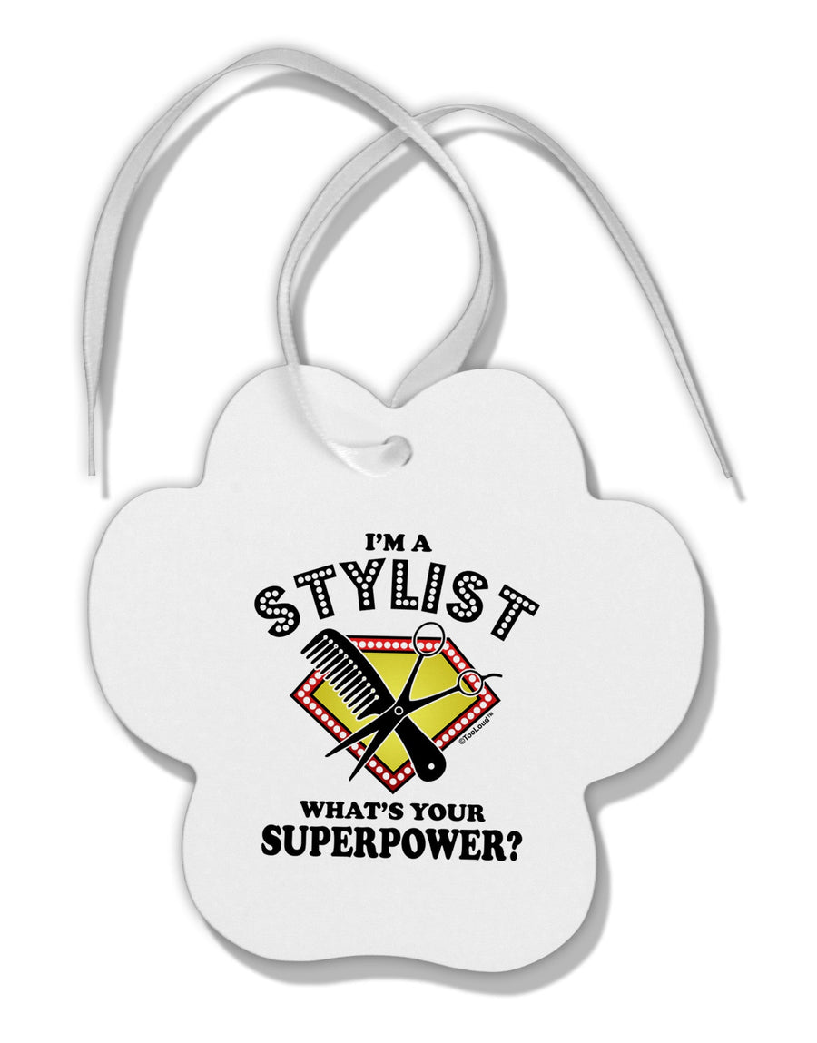 Stylist - Superpower Paw Print Shaped Ornament-Ornament-TooLoud-White-Davson Sales