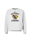 Stylist - Superpower Sweatshirt-Sweatshirts-TooLoud-White-Small-Davson Sales