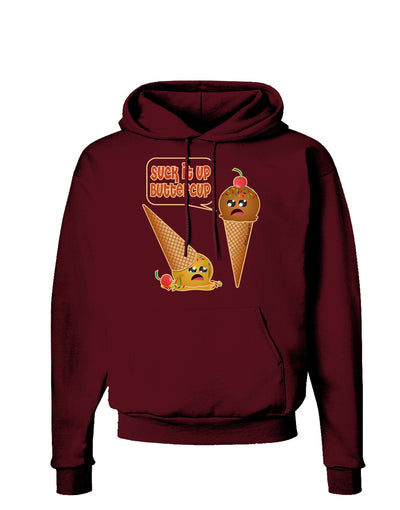 Suck It Up Buttercup Icecream Dark Hoodie Sweatshirt-Hoodie-TooLoud-Maroon-Small-Davson Sales