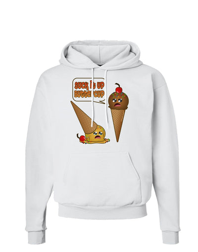 Suck It Up Buttercup Icecream Hoodie Sweatshirt-Hoodie-TooLoud-White-Small-Davson Sales