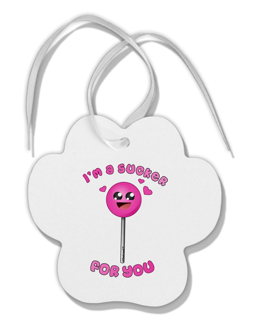 Sucker For You Paw Print Shaped Ornament-Ornament-TooLoud-White-Davson Sales