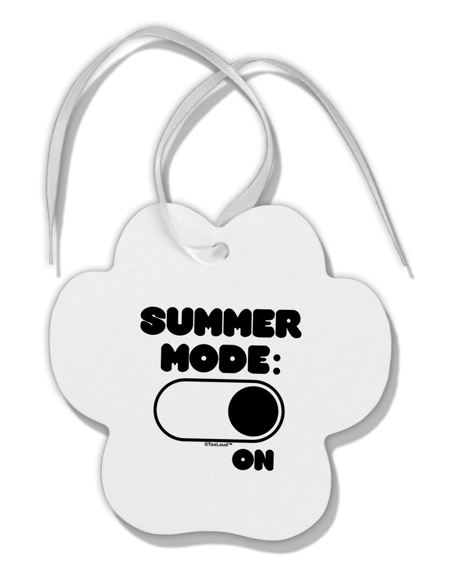 Summer Mode On Paw Print Shaped Ornament by TooLoud-Ornament-TooLoud-White-Davson Sales