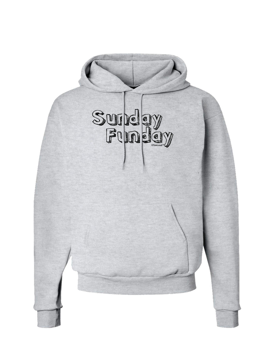 Sunday Funday Text Design Hoodie Sweatshirt by TooLoud-Hoodie-TooLoud-White-Small-Davson Sales