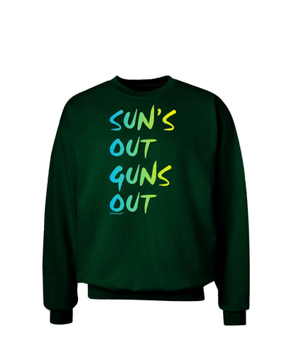 Suns Out Guns Out - Gradient Colors Adult Dark Sweatshirt-Sweatshirts-TooLoud-Deep-Forest-Green-Small-Davson Sales