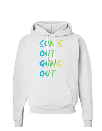 Suns Out Guns Out - Gradient Colors Hoodie Sweatshirt-Hoodie-TooLoud-White-Small-Davson Sales