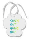 Suns Out Guns Out - Gradient Colors Paw Print Shaped Ornament-Ornament-TooLoud-White-Davson Sales