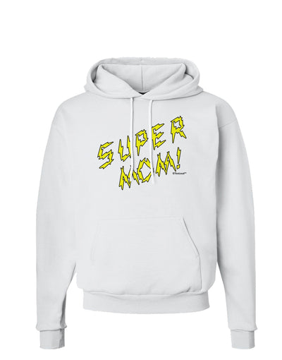 Super Mom - Lightening Bolt Design Hoodie Sweatshirt by TooLoud-Hoodie-TooLoud-White-Small-Davson Sales