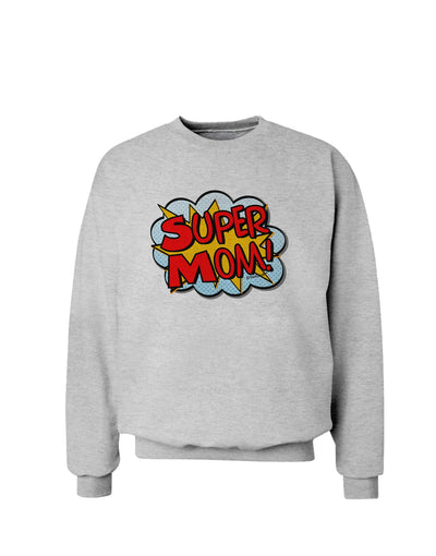 Super Mom - Superhero Comic Style Sweatshirt-Sweatshirts-TooLoud-AshGray-Small-Davson Sales