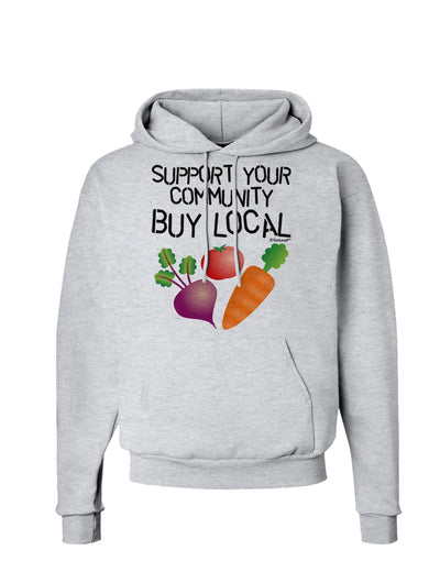 Support Your Community - Buy Local Hoodie Sweatshirt-Hoodie-TooLoud-AshGray-Small-Davson Sales