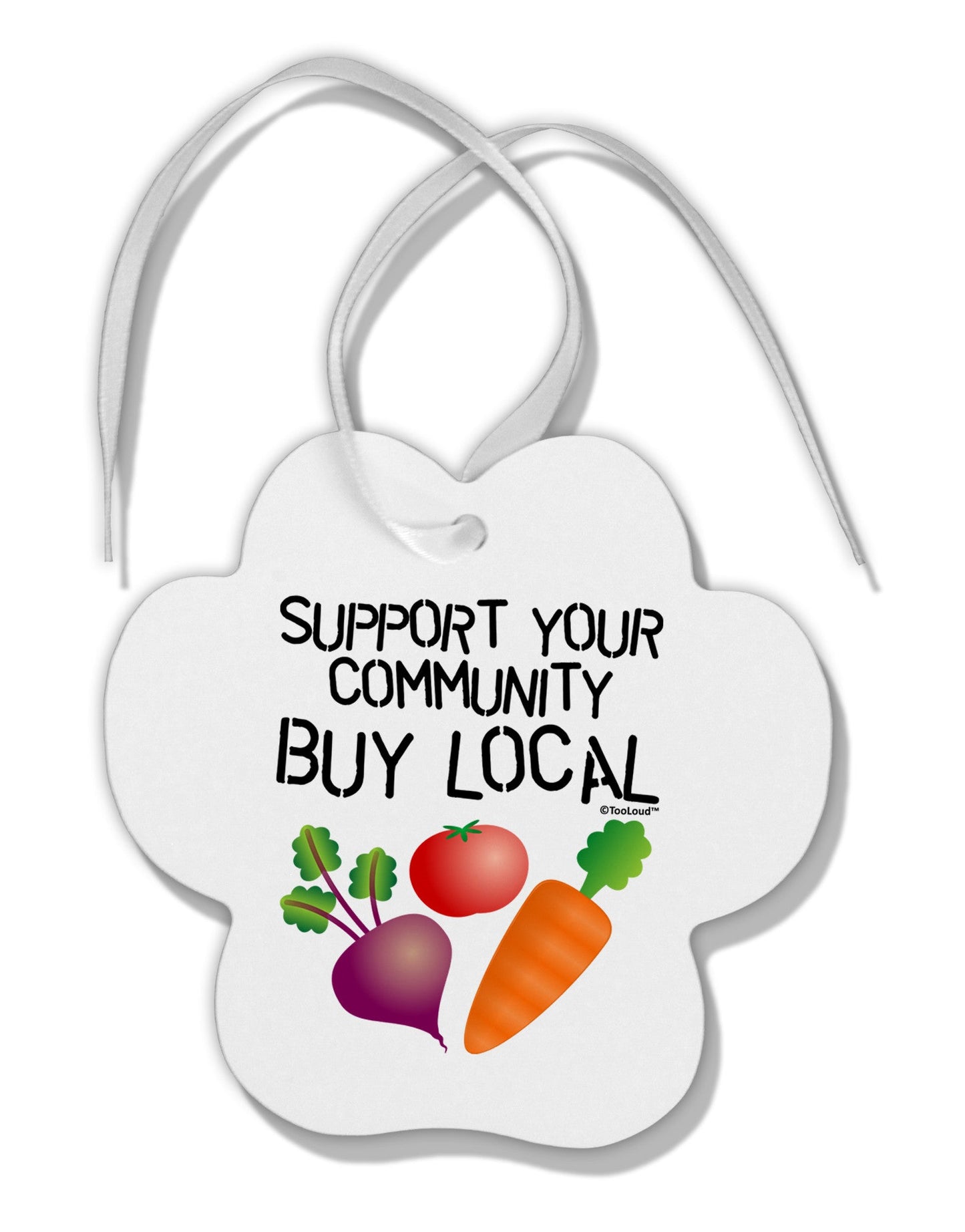 Support Your Community - Buy Local Paw Print Shaped Ornament-Ornament-TooLoud-White-Davson Sales