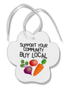 Support Your Community - Buy Local Paw Print Shaped Ornament-Ornament-TooLoud-White-Davson Sales