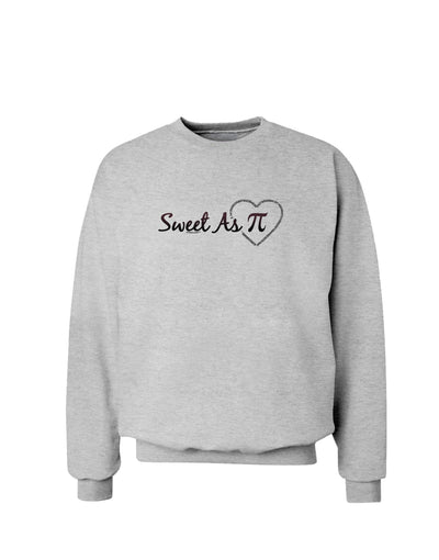 Sweet As Pi Sweatshirt-Sweatshirts-TooLoud-AshGray-Small-Davson Sales