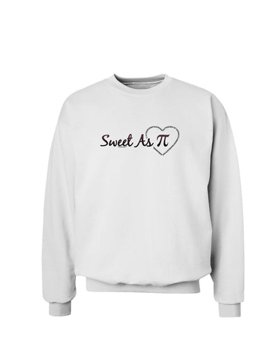 Sweet As Pi Sweatshirt-Sweatshirts-TooLoud-White-Small-Davson Sales