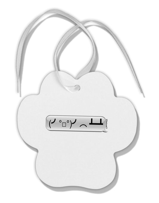 Table Flip Text Bubble Paw Print Shaped Ornament-Ornament-TooLoud-White-Davson Sales