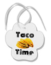 Taco Time - Mexican Food Design Paw Print Shaped Ornament by TooLoud-Ornament-TooLoud-White-Davson Sales