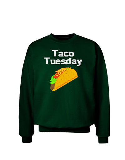 Taco Tuesday Design Adult Dark Sweatshirt by TooLoud-Sweatshirts-TooLoud-Deep-Forest-Green-Small-Davson Sales