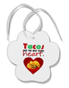 Tacos Are the Way To My Heart Paw Print Shaped Ornament-Ornament-TooLoud-White-Davson Sales