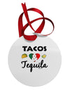 Tacos & Tequila Circular Metal Ornament-Ornament-TooLoud-White-Davson Sales