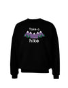 Take a Hike Adult Dark Sweatshirt-Sweatshirts-TooLoud-Black-Small-Davson Sales