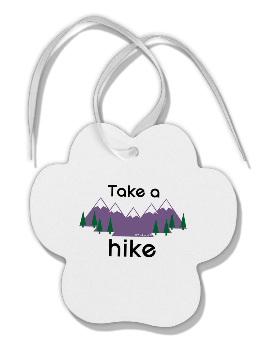 Take a Hike Paw Print Shaped Ornament-Ornament-TooLoud-Davson Sales