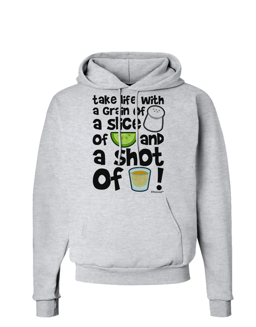 Take Life with a Grain of Salt and a Shot of Tequila Hoodie Sweatshirt by TooLoud-Hoodie-TooLoud-White-Small-Davson Sales