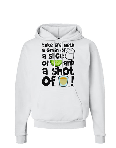 Take Life with a Grain of Salt and a Shot of Tequila Hoodie Sweatshirt by TooLoud-Hoodie-TooLoud-White-Small-Davson Sales