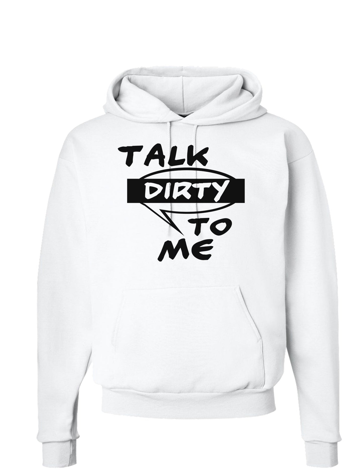 Talk Dirty To Me Censored Hoodie Sweatshirt-Hoodie-TooLoud-White-Small-Davson Sales