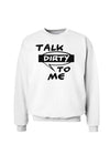 Talk Dirty To Me Censored Sweatshirt-Sweatshirts-TooLoud-White-Small-Davson Sales