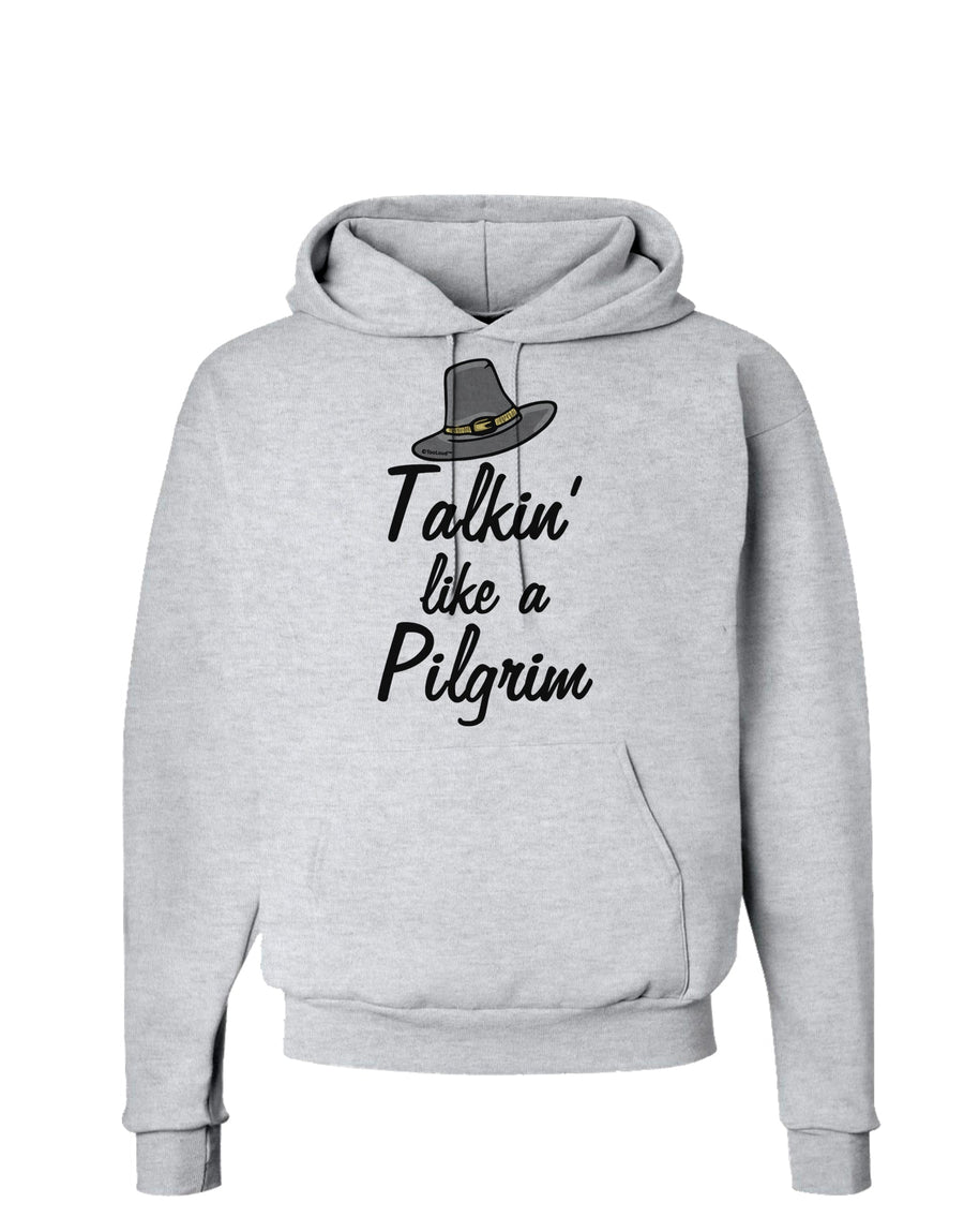 Talkin Like a Pilgrim Hoodie Sweatshirt-Hoodie-TooLoud-White-Small-Davson Sales